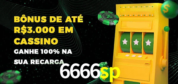 6666sp melhor bônus de depósito